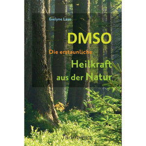 DMSO • Die erstaunliche Heilkraft aus der Natur
